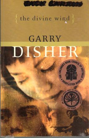 DISHER, Garry : The Divine Wind : Paperback Book VCE/HS Book